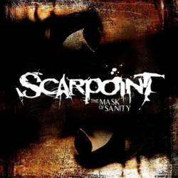 Scarpoint : The Mask of Sanity